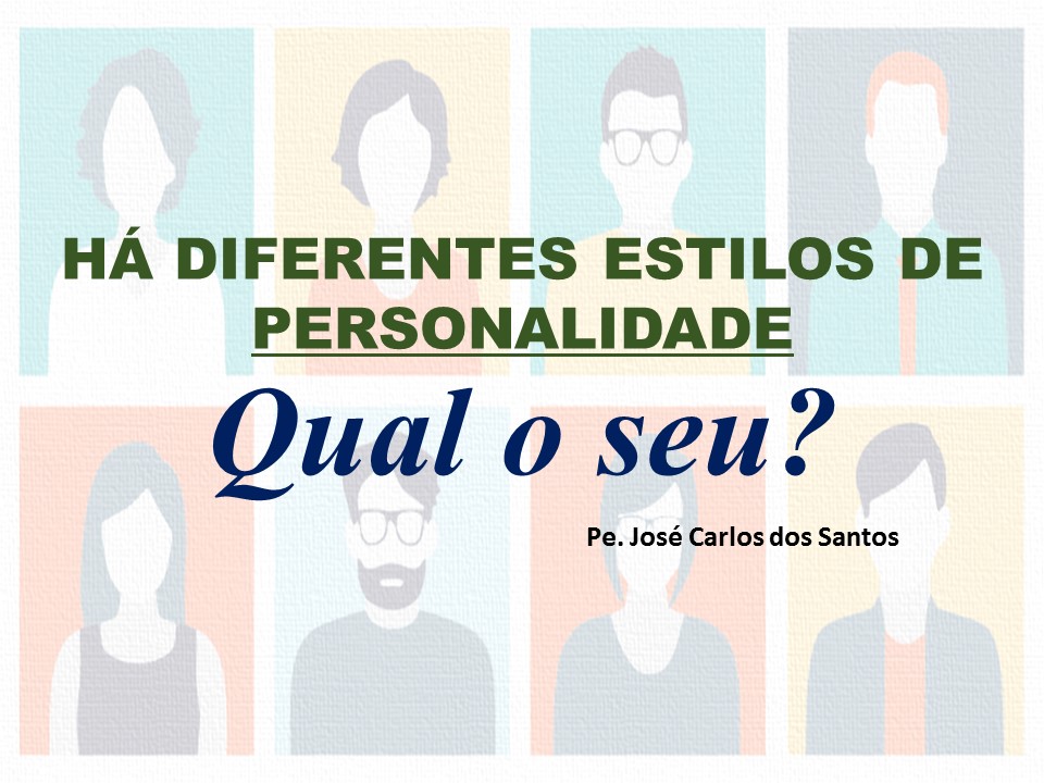 Psicologia E VocaÇÃo Há Diferentes Estilos De Personalidade Qual O Seu 3849